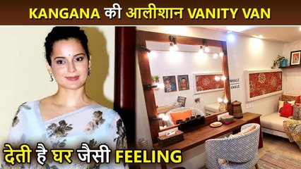 Kangana Ranaut's Luxurious Vanity Van, Spends 65 Lakhs To Customize | Reveals Ketan Raval