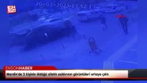Mardin’de 2 kişinin öldüğü silahlı saldırının görüntüleri ortaya çıktı