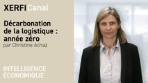 Décarbonation de la logistique : année zéro [Christine Achaz]