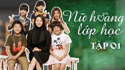 NỮ HOÀNG LỚP HỌC| TẬP 1| Phim cảm động về tình thầy trò Hàn Quốc