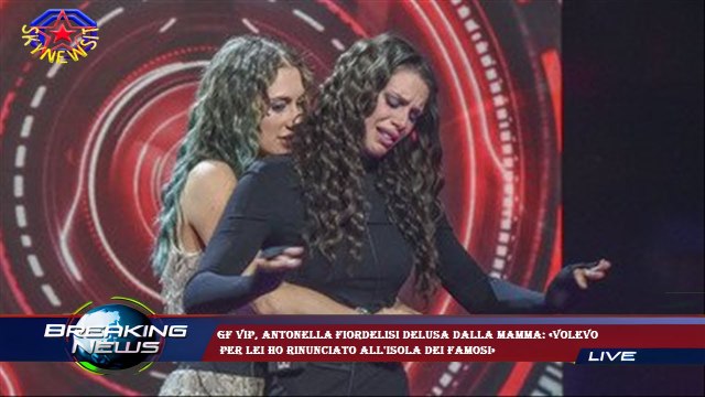 GF Vip, Antonella Fiordelisi delusa dalla mamma: «Volevo per lei ho rinunciato all'Isola dei Famosi