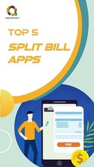 Top 5 Split Bill Apps You Need to Try in 2023