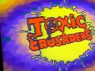 Toxic Crusaders S01 E09