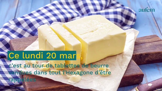 Rappel produits : attention à ce beurre vendu dans toute la France