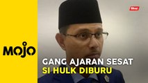 JAINJ, polis buru pengikut ajaran sesat Si Hulk