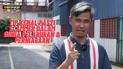 Tip Kenal Pasti Scammer Dalam Dunia Pelaburan & Perniagaan