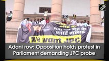 Adani row: Opposition holds protest in Parliament demanding JPC probe