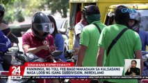 Paniningil ng toll fee bago makadaan sa kalsadang nasa loob ng isang subdivision, inireklamo | 24 Oras