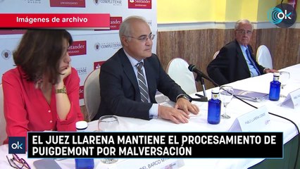 El juez Llarena mantiene el procesamiento de Puigdemont por malversación