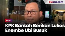 Bantah Berikan Lukas Enembe Ubi Busuk di Rutan, KPK: Kami Menghormati Hak-hak Tahanan