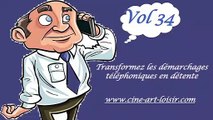 Démarchages téléphoniques en détente juste pour rire Les délires de Jean-Claude avec (Madame NaRdine) Vol 34 avec Ciné Art Loisir