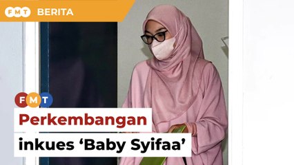 Inkues Baby Syifaa: Baju mangsa hanya diserah kepada polis selepas 2 bulan