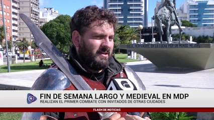 FIN DE SEMANA LARGO Y MEDIEVAL EN MDP