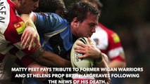 Matty Peet pays tribute to Bryn Hargreaves
