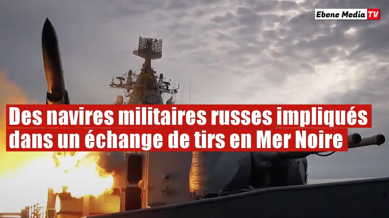 Tirs d’artillerie en mer Noire : Des navires lance missiles de la marine russe impliqués
