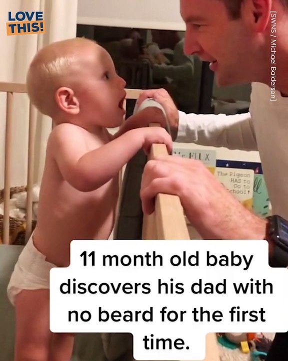 My baby doesn't recognise me after I've shaved my beard 