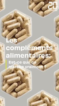 Compléments alimentaires : Est-ce que ça marche vraiment ?