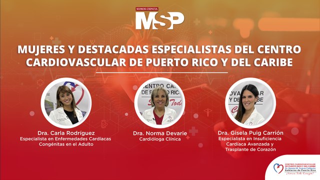 Mujeres y destacadas especialistas del Centro Cardiovascular de Puerto Rico y del Caribe
