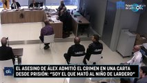 El asesino de Álex admitió el crimen en una carta desde prisión: 