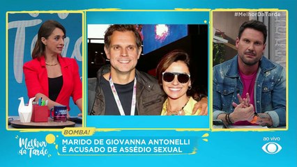 Marido de Giovanna Antonelli é acusado de assédio | Melhor da Tarde  21/03/2023 16:14:30
