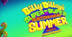 Billy Dilley's Super-Duper Subterranean Summer - S01 E001-002 - Lab Friends... Forever? - Surviving Billy
