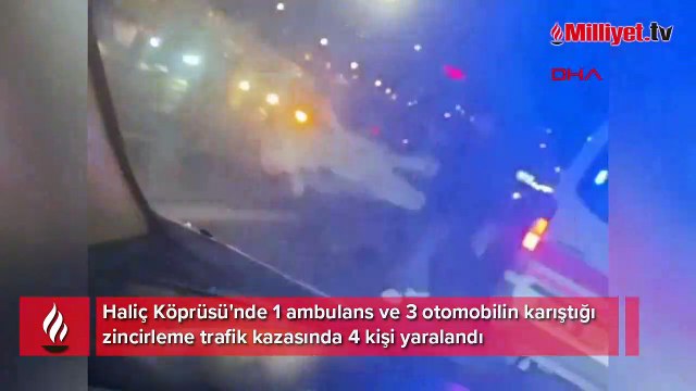 Haliç Köprüsü'nde zincirleme kaza! 4 kişi yaralandı