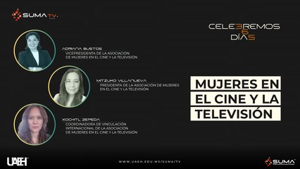 03 MUJERES EN EL CINE Y LA TELEVISIÓN  POR MITZUKO VILLANUEVA, ADRIANA BUSTOS Y XÓCHITL ZEPEDA BLOUIN