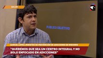 “Queremos que sea un centro integral y no solo enfocado en adicciones”