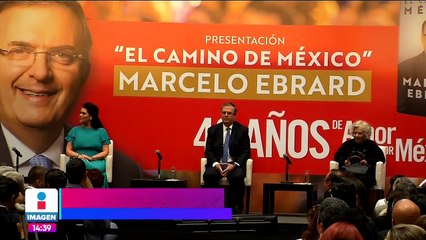 Marcelo Ebrard presenta su libro "El camino de México"