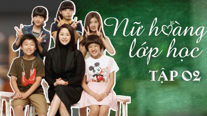 NỮ HOÀNG LỚP HỌC| TẬP 2| Phim cảm động về tình thầy trò Hàn Quốc