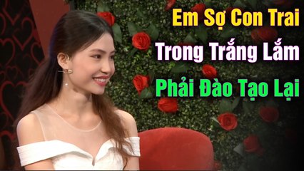 Gái Xinh lên kiếm người yêu như đi GỌI VỐN, Đặc biệt không thích con trai trong trắng