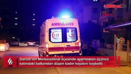 Balkondan düşen kadın hayatını kaybetti