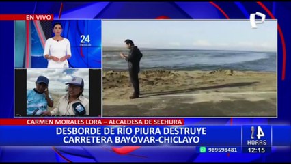Desborde del río Piura destruye carretera y deja incomunicada a población