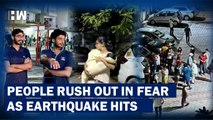 People Rush Out Of Homes After Earthquake Hits Delhi| Afghanistan Pakistan| North East India| Tremor