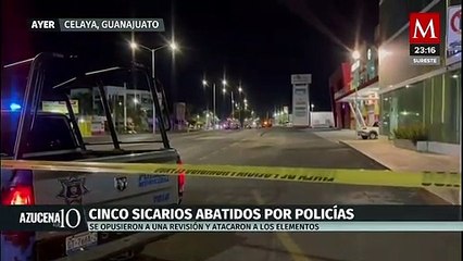 Policías de Celaya abaten a 5 delincuentes