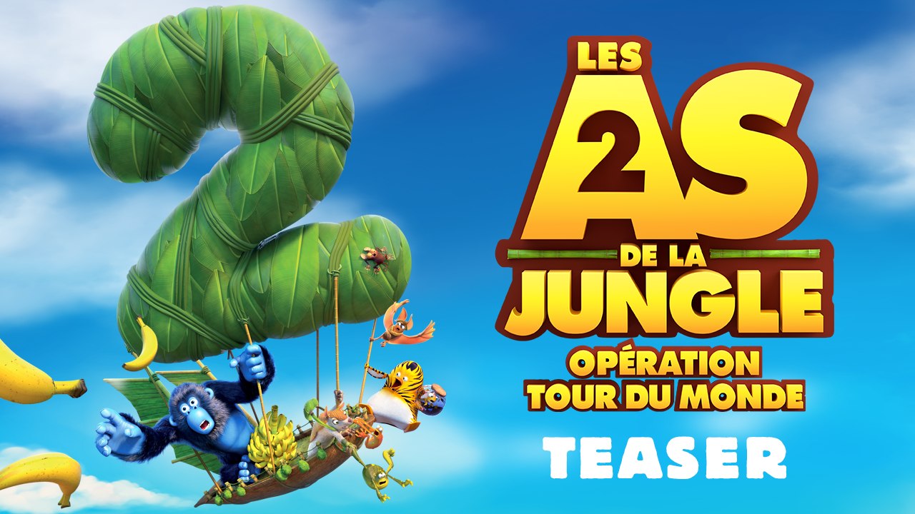 LES AS DE LA JUNGLE 2: OPÉRATION TOUR DU MONDE - Premières images exclusives ! 