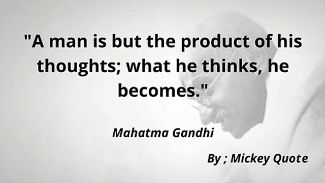 The famous quotes from mahatma gandhi part 3