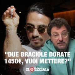 Pieraccioni ironizza sullo chef Salt Bae: "Due braciole dorate 1450 euro, vuoi mettere?"