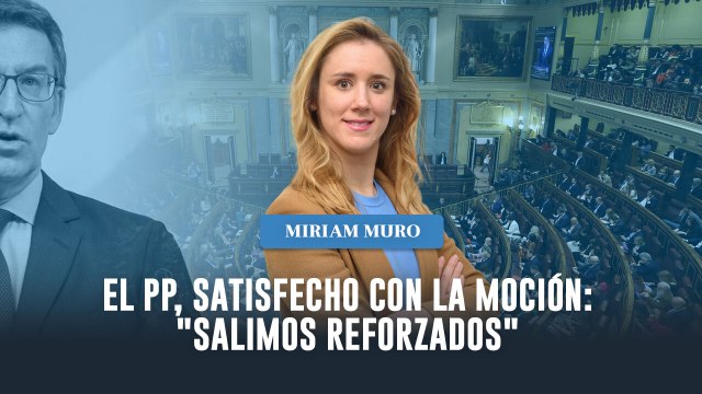 El PP, satisfecho con la moción: Salimos reforzados