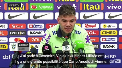 Ederson : "Il y a une grande possibilité que Carlo Ancelotti vienne"