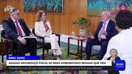 LULA: ARCABOUÇO FISCAL SÓ SERÁ APRESENTADO SEMANA QUE VEM