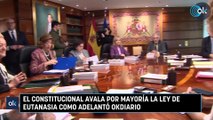 El Constitucional avala por mayoría la ley de eutanasia como adelantó OKDIARIO