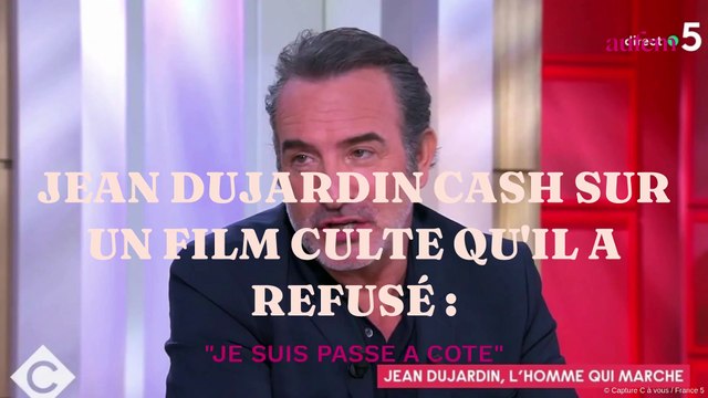Jean Dujardin cash sur un film culte qu'il a refusé : Je suis passé à côté