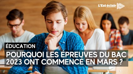 Les épreuves du baccalauréat 2023 ont commencé en mars, et en voici la raison !