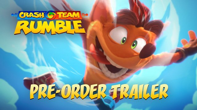 Tráiler de reservas abiertas y fecha de Crash Team Rumble