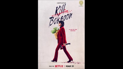 Kill Boksoon - Official Trailer © 2023 Action, Thriller