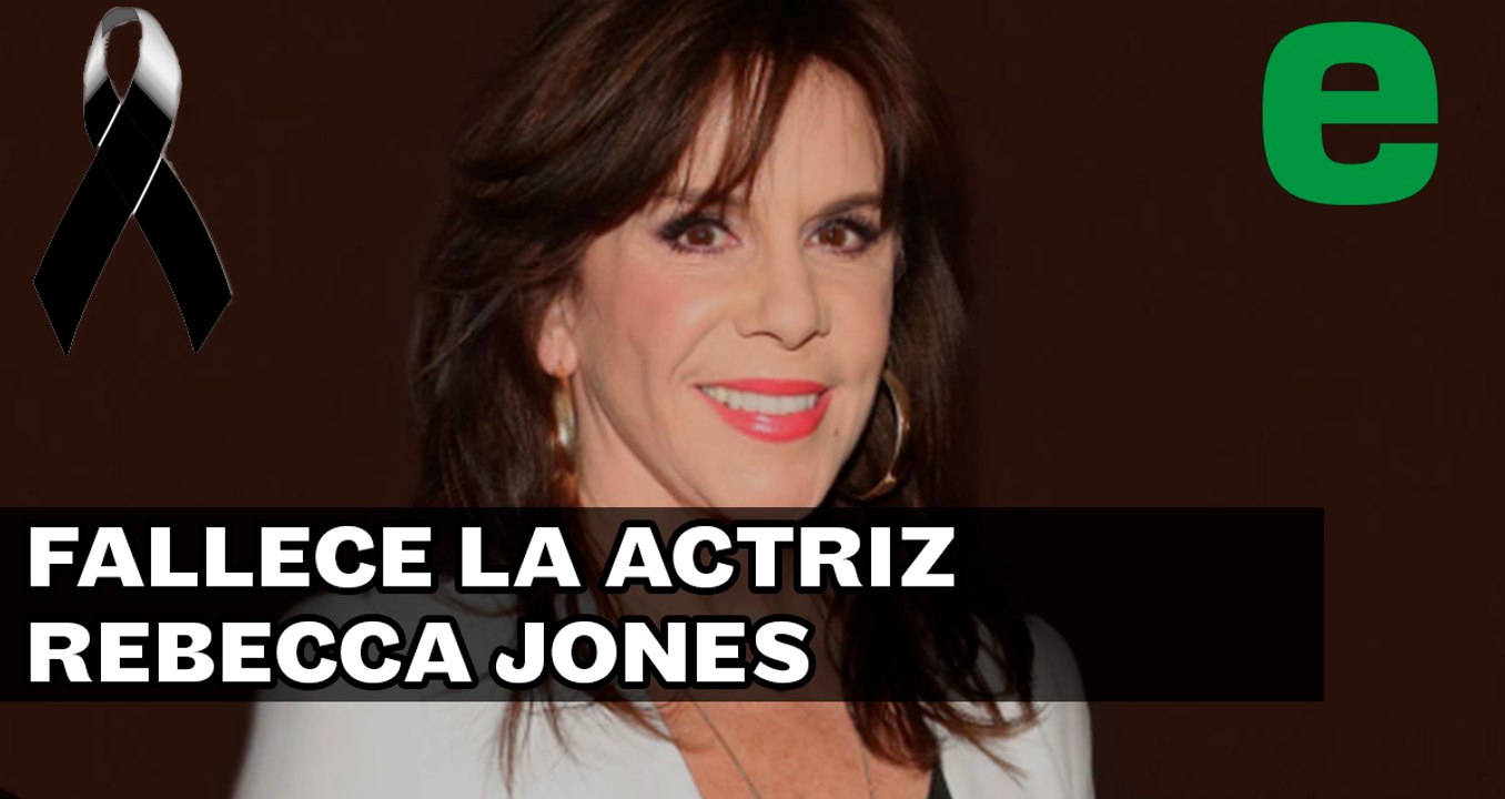 Fallece la actriz mexicana REBECCA JONES | EXPRESO