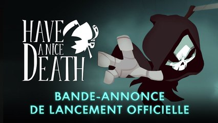 Have a Nice Death - Trailer de lancement