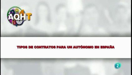 TIPOS DE CONTRATOS PARA UN AUTÓNOMO EN ESPAÑA
