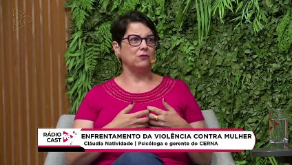 Rádio Cast | CERNA: Enfrentamento da violência contra a mulher
